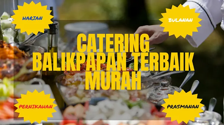 Catering Balikpapan Terbaik Murah